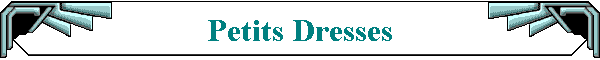 Petits Dresses